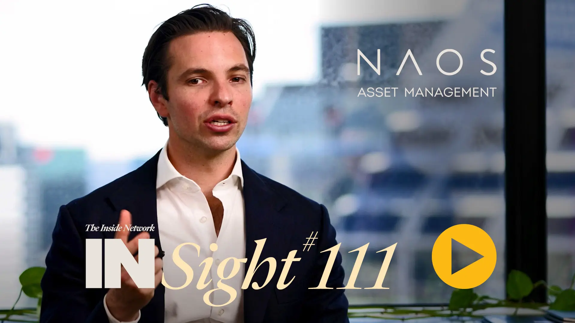 INSight #111 with Sebastian Evans from NAOS Asset Management