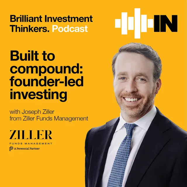 Founder-led investing with Joseph Ziller from Ziller Funds Management